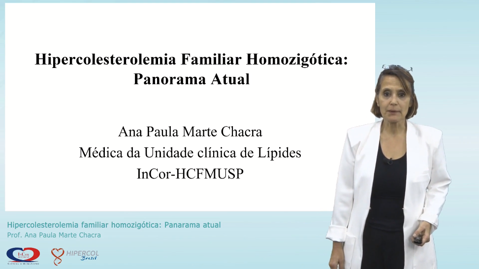 Hipercolesterolemia Familiar Homozigótica – Panorama Atual
